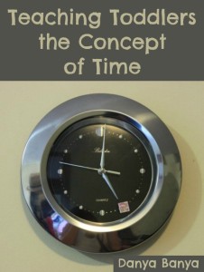 Teaching Toddlers the Concept of Time