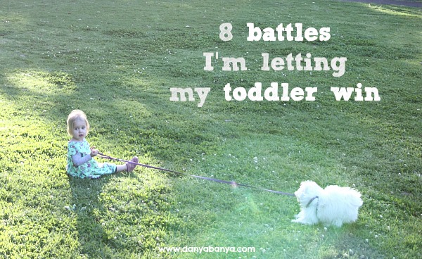 8 battles Im letting my toddler win