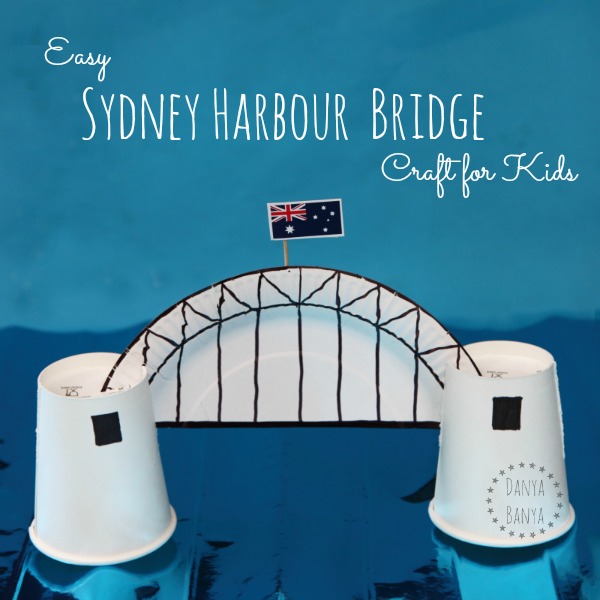 Easy paper plate Sydney Harbour Bridge craft for kids - great for learning about Australia and famous Australian icons. 