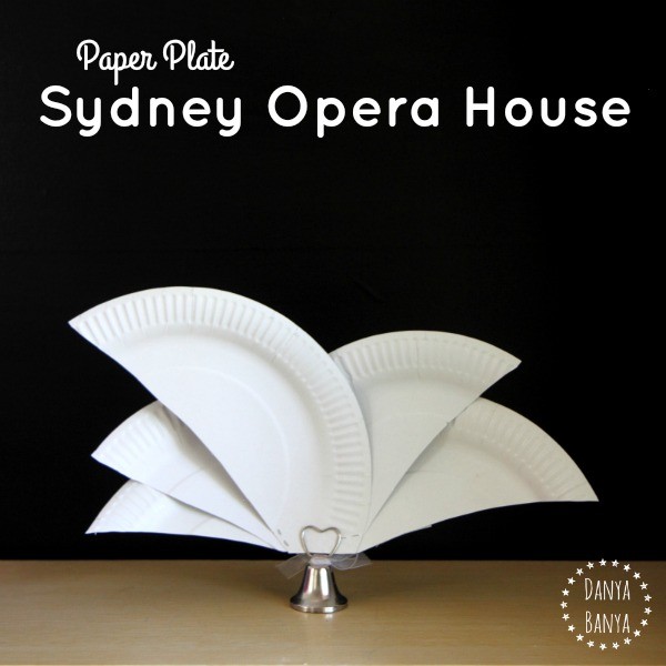 Paper Plate Sydney Opera House - great Aussie kids craft idea