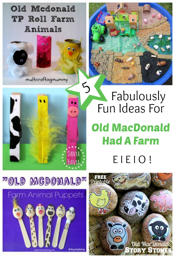 5 Fabulously Fun Ideas for Old MacDonald Had A Farm