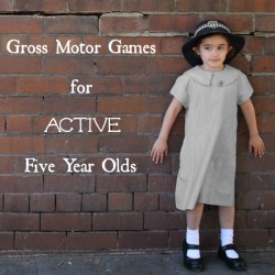 Gross Motor Games for Active Five Year Olds